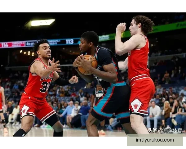 考沃德砍下24分9篮板灰熊险胜公牛 吉迪三双难阻雷霆败局
